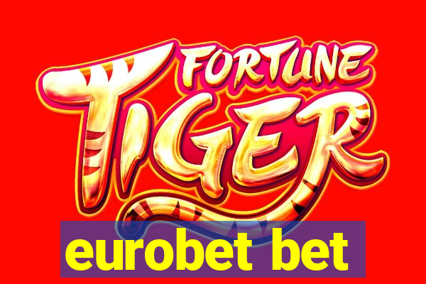 eurobet bet